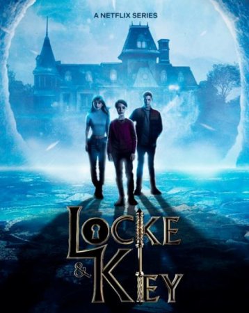 Замок и ключ (Ключи Локков, Локки и ключ) (3 сезон: 1-8 серии из 8) (2022)