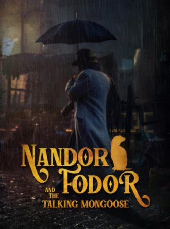 Нандор Фодор и говорящий мангуст (2023)